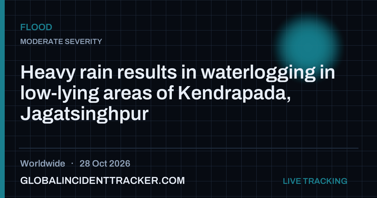 Flood incident in worldwide on 28 October 2026 — Global Incident Tracker report card