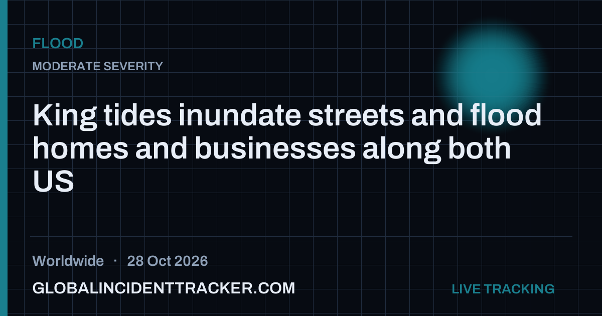 Flood incident in worldwide on 28 October 2026 — Global Incident Tracker report card