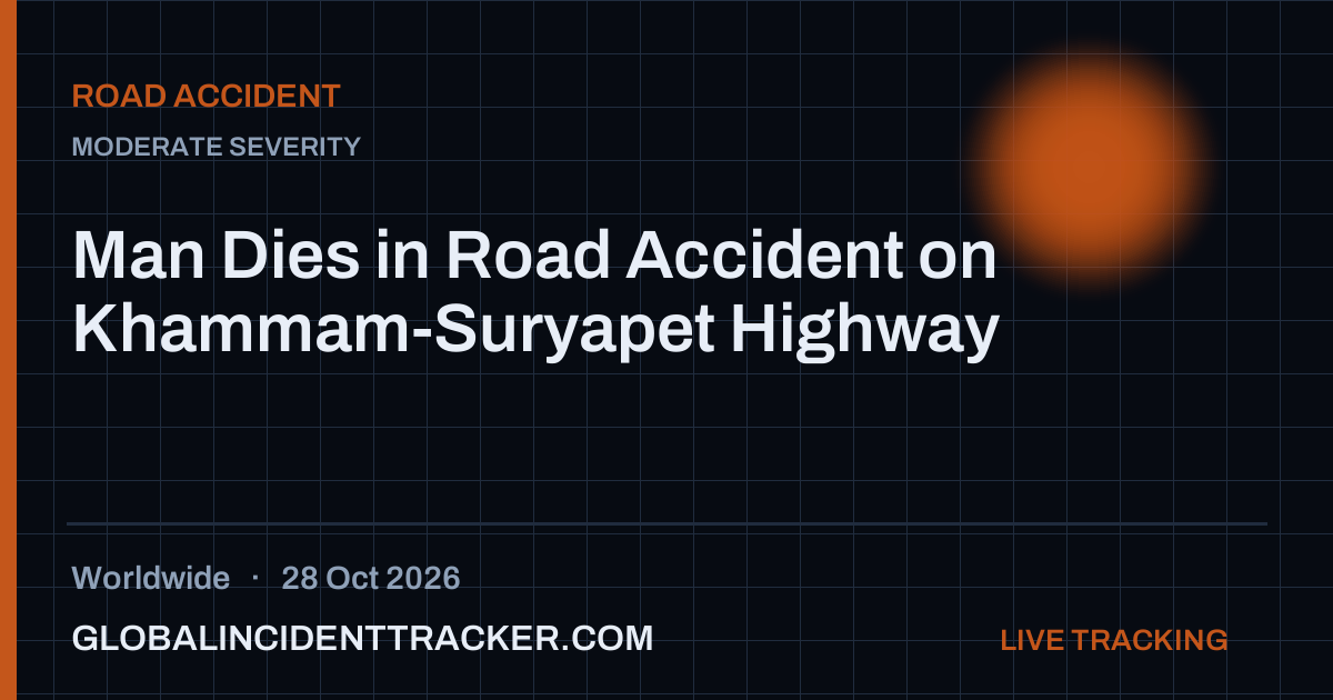 Road Accident incident in worldwide on 28 October 2026 — Global Incident Tracker report card