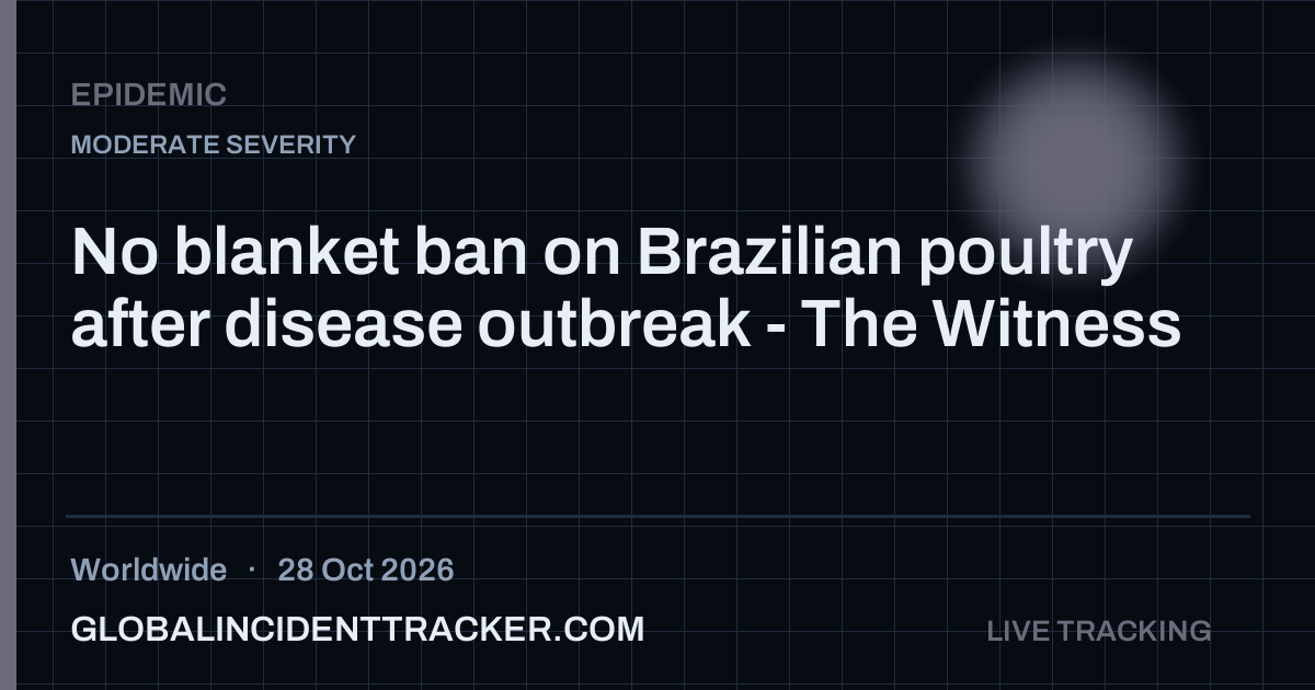 Epidemic incident in worldwide on 28 October 2026 — Global Incident Tracker report card