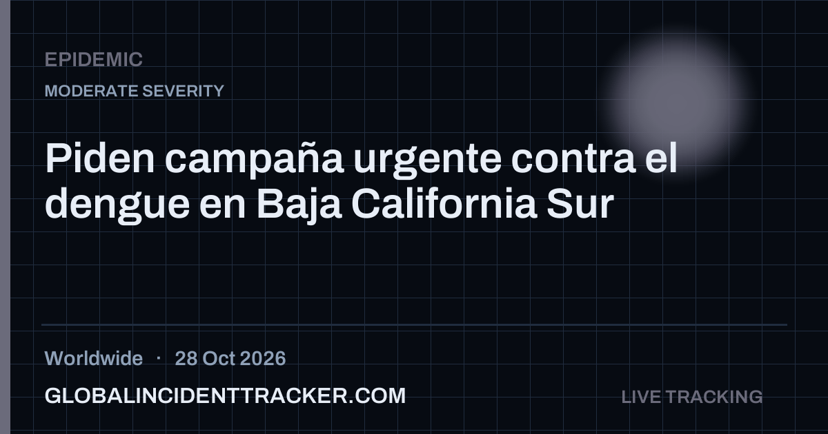 Epidemic incident in worldwide on 28 October 2026 — Global Incident Tracker report card