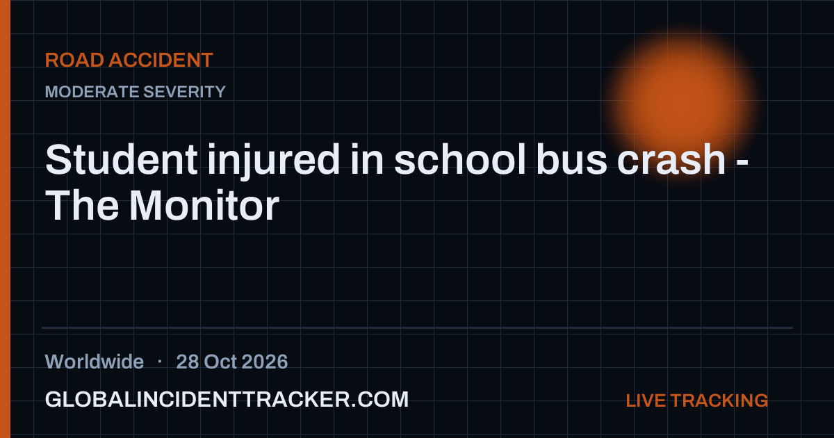 Road Accident incident in worldwide on 28 October 2026 — Global Incident Tracker report card