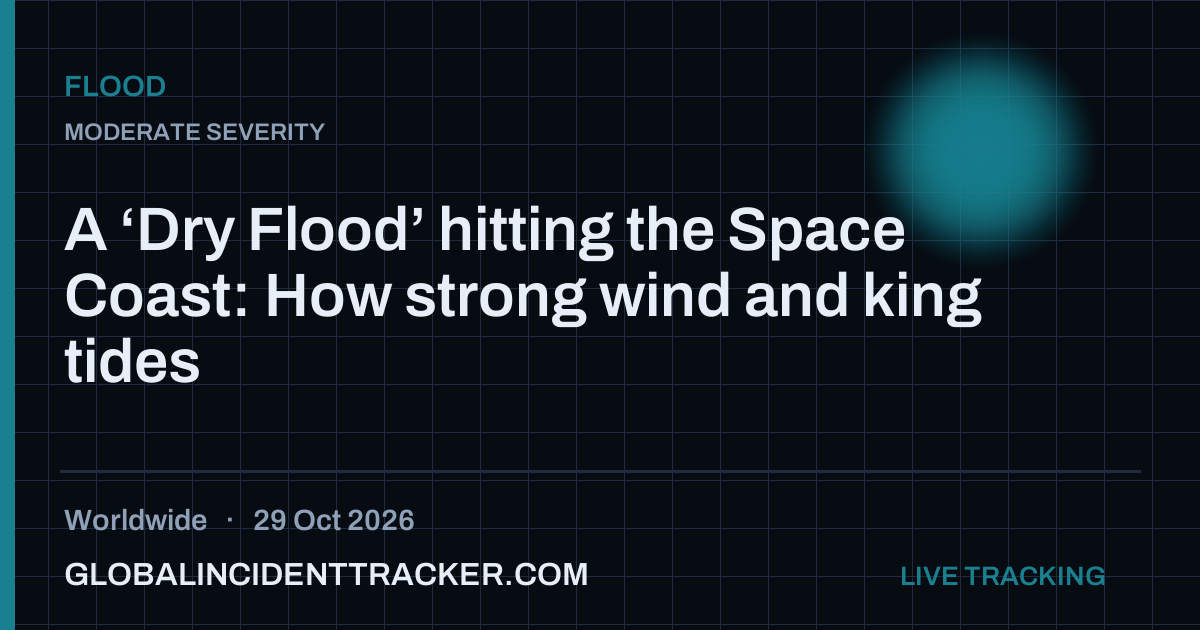 Flood incident in worldwide on 29 October 2026 — Global Incident Tracker report card