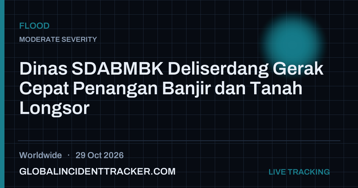 Flood incident in worldwide on 29 October 2026 — Global Incident Tracker report card
