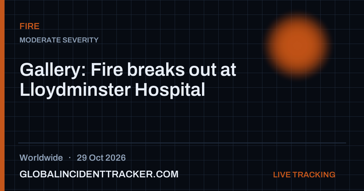 Fire incident in worldwide on 29 October 2026 — Global Incident Tracker report card