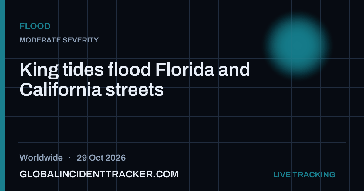 Flood incident in worldwide on 29 October 2026 — Global Incident Tracker report card