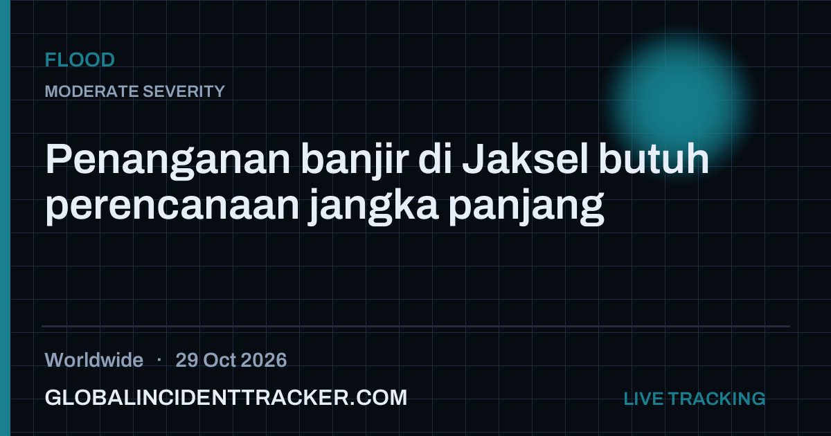 Flood incident in worldwide on 29 October 2026 — Global Incident Tracker report card