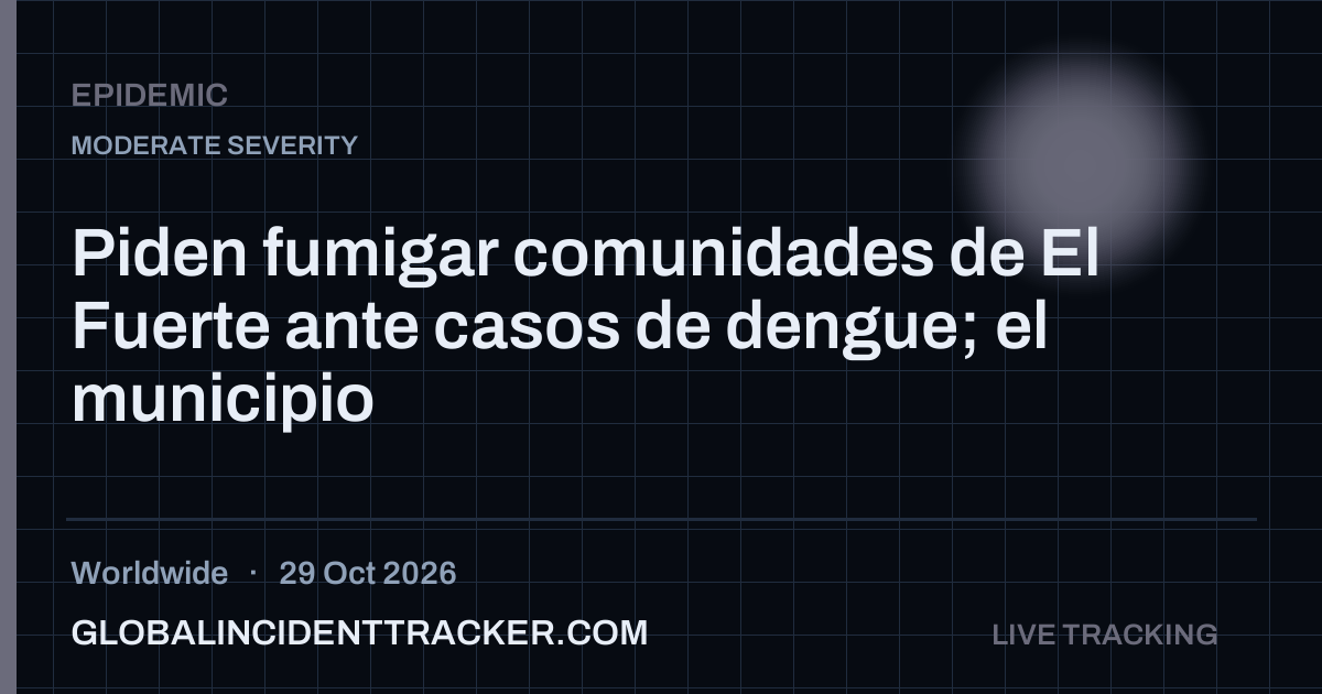 Epidemic incident in worldwide on 29 October 2026 — Global Incident Tracker report card