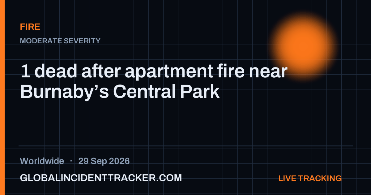 1 dead after apartment fire near Burnaby’s Central Park — 29 September 2026