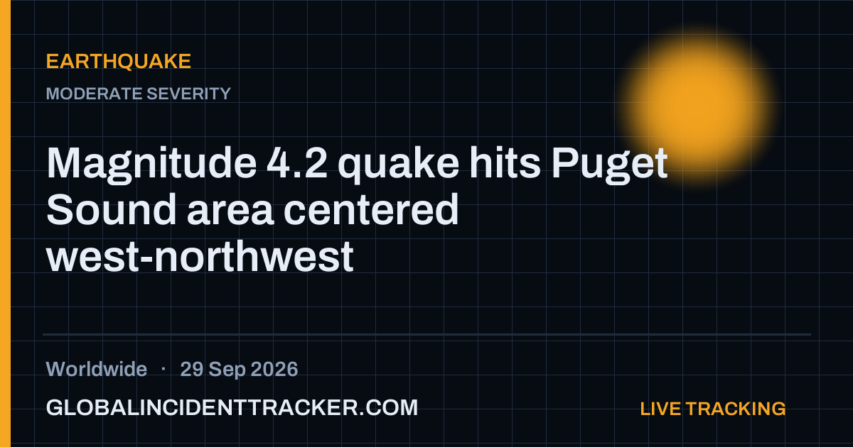 Magnitude 4.2 quake hits Puget Sound area centered west-northwest of ...