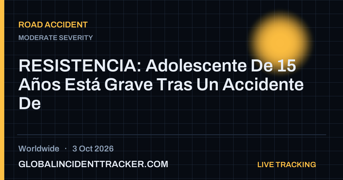 Road Accident incident in worldwide on 3 October 2026 — Global Incident Tracker report card