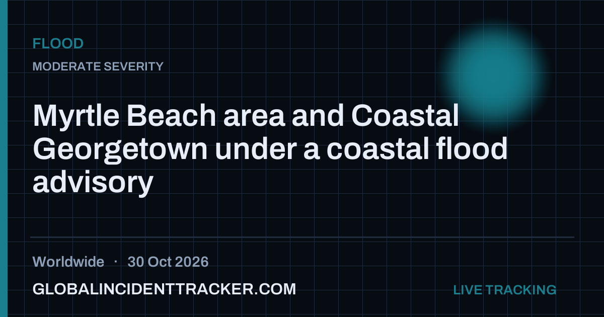 Flood incident in worldwide on 30 October 2026 — Global Incident Tracker report card