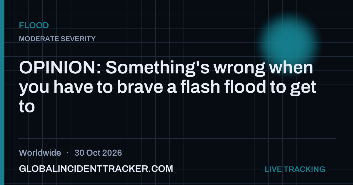 Flood incident in worldwide on 30 October 2026 — Global Incident Tracker report card