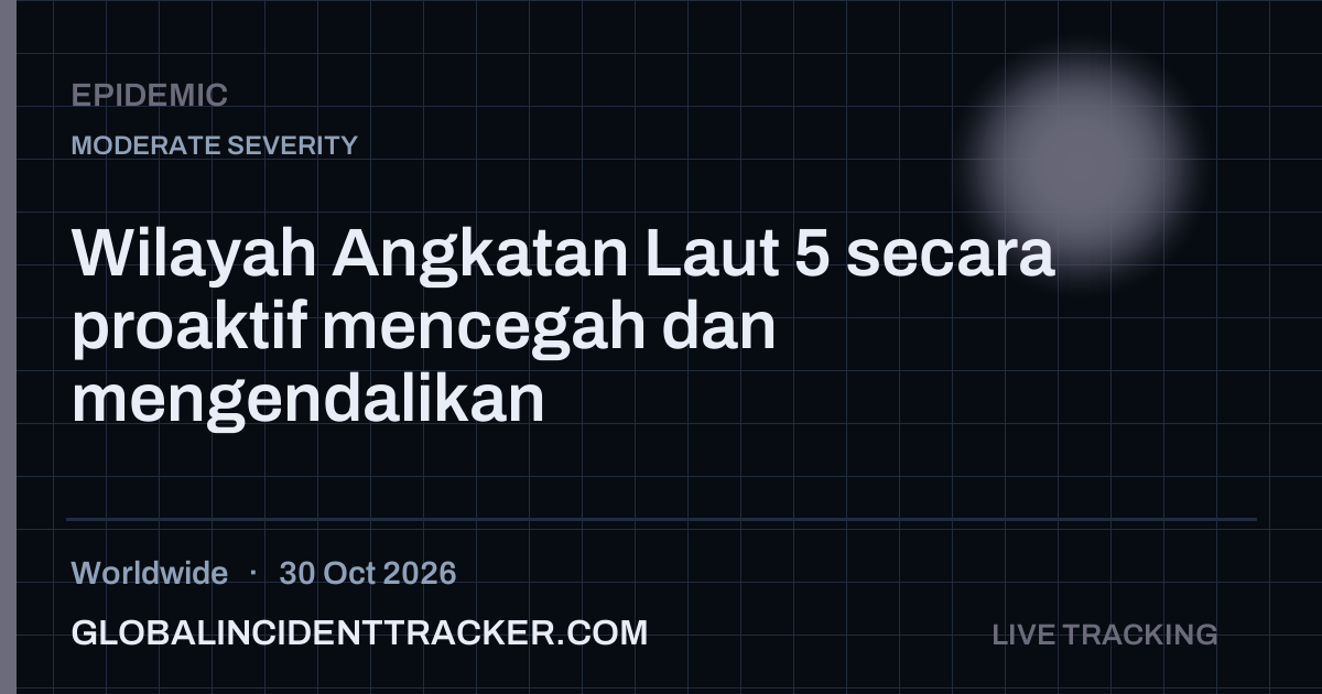 Epidemic incident in worldwide on 30 October 2026 — Global Incident Tracker report card