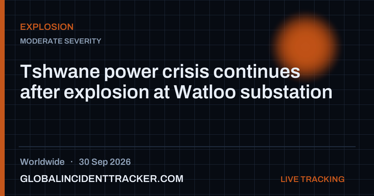 Tshwane power crisis continues after explosion at Watloo substation ...