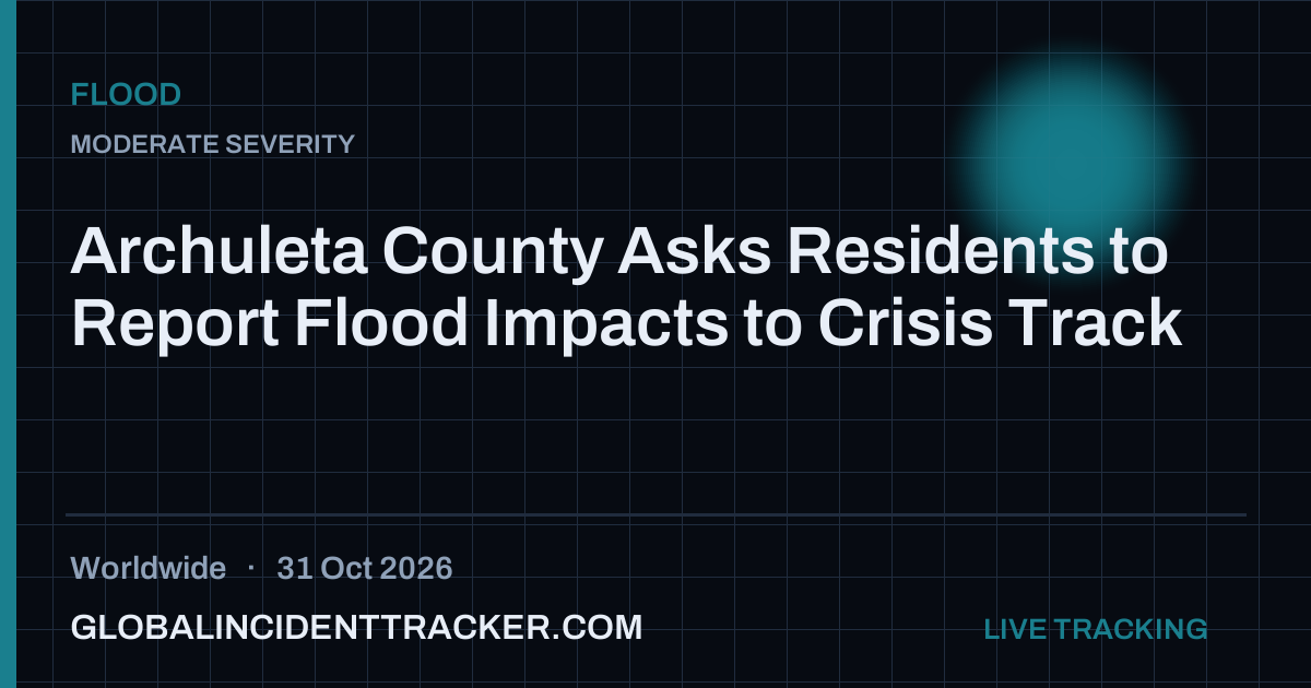 Flood incident in worldwide on 31 October 2026 — Global Incident Tracker report card