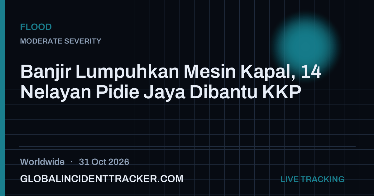 Flood incident in worldwide on 31 October 2026 — Global Incident Tracker report card