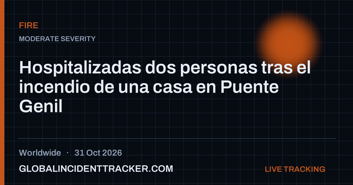 Fire incident in worldwide on 31 October 2026 — Global Incident Tracker report card