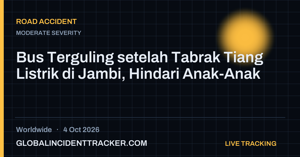 Road Accident incident in worldwide on 4 October 2026 — Global Incident Tracker report card
