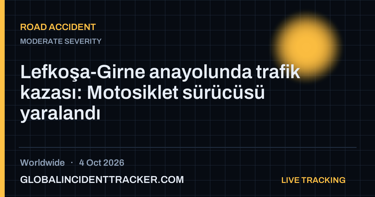 Road Accident incident in worldwide on 4 October 2026 — Global Incident Tracker report card