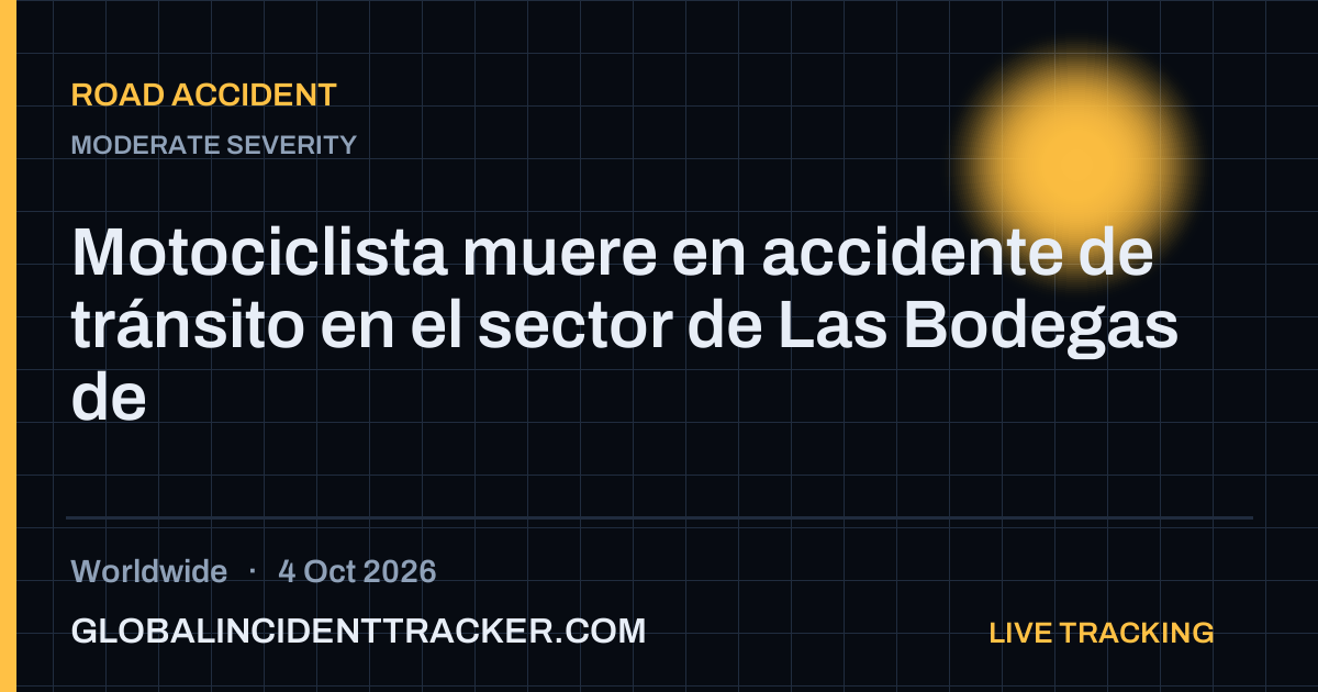 Road Accident incident in worldwide on 4 October 2026 — Global Incident Tracker report card