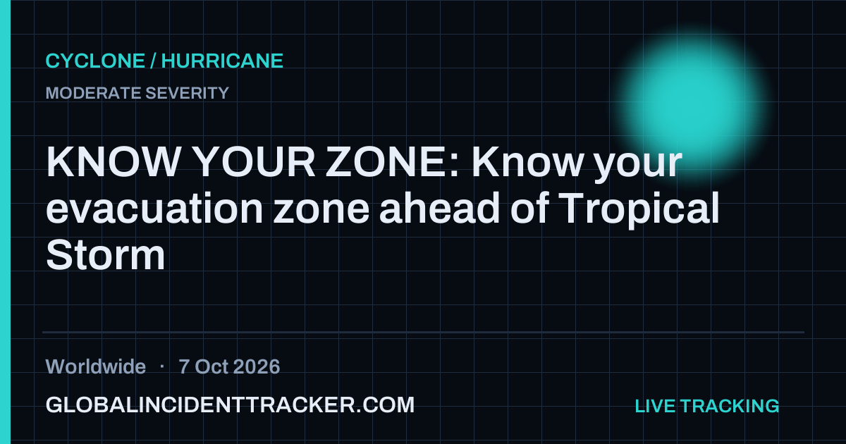 Cyclone / Hurricane incident in worldwide on 7 October 2026 — Global Incident Tracker report card