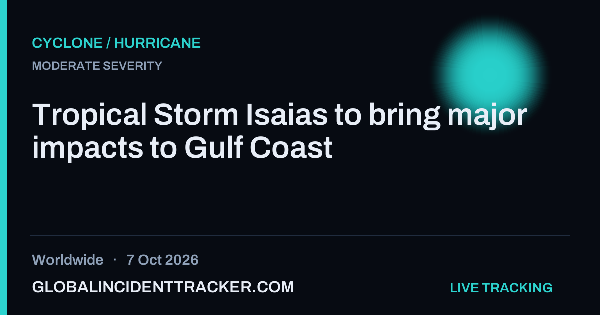 Tropical Storm Isaias to bring major impacts to Gulf Coast — 7 October 2026