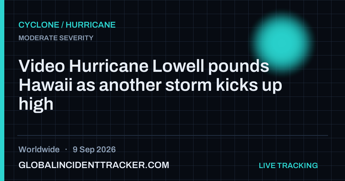 Cyclone / Hurricane incident in worldwide on 9 September 2026 — Global Incident Tracker report card